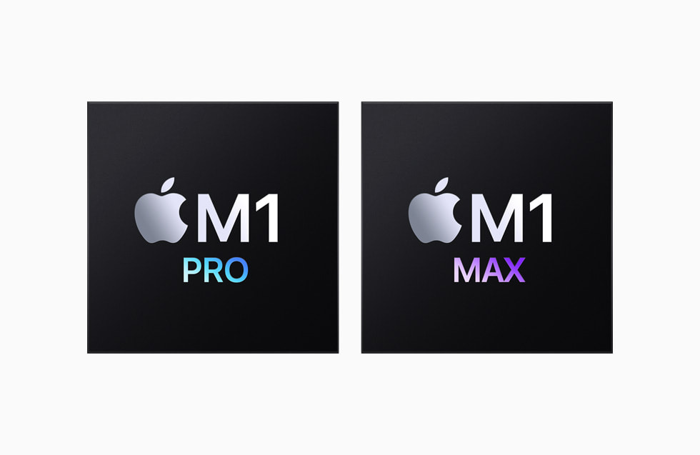 M1 Pro and M1 Max 